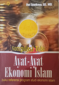 Image of Kompilasi Tafsir Ayat-Ayat Ekonomi Islam Buku Referensi Program Studi Ekonomi Islam